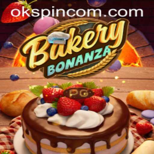 Discover the Sweet World of BakeryBonanza and OKSpin PH