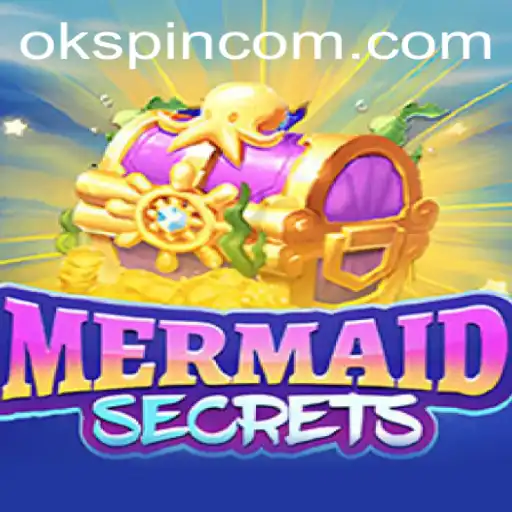 Unveiling MermaidSecrets: Dive into Enchantment with OKSpin PH