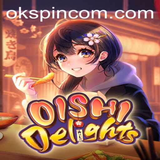 Discovering OishiDelights: A Culinary Adventure with OKSpin PH