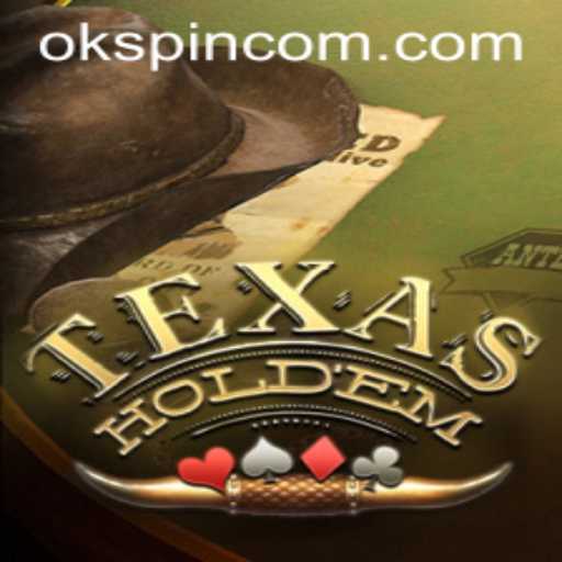 Exploring the World of Texas Hold'em and the Influence of OKSpin PH