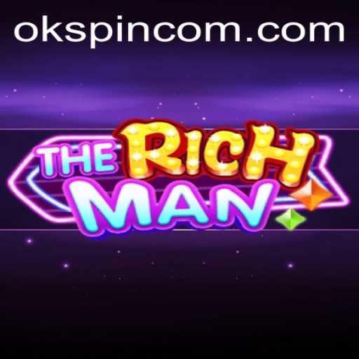 TheRichMan Game: A New Era in Online Gaming with OKSpin PH